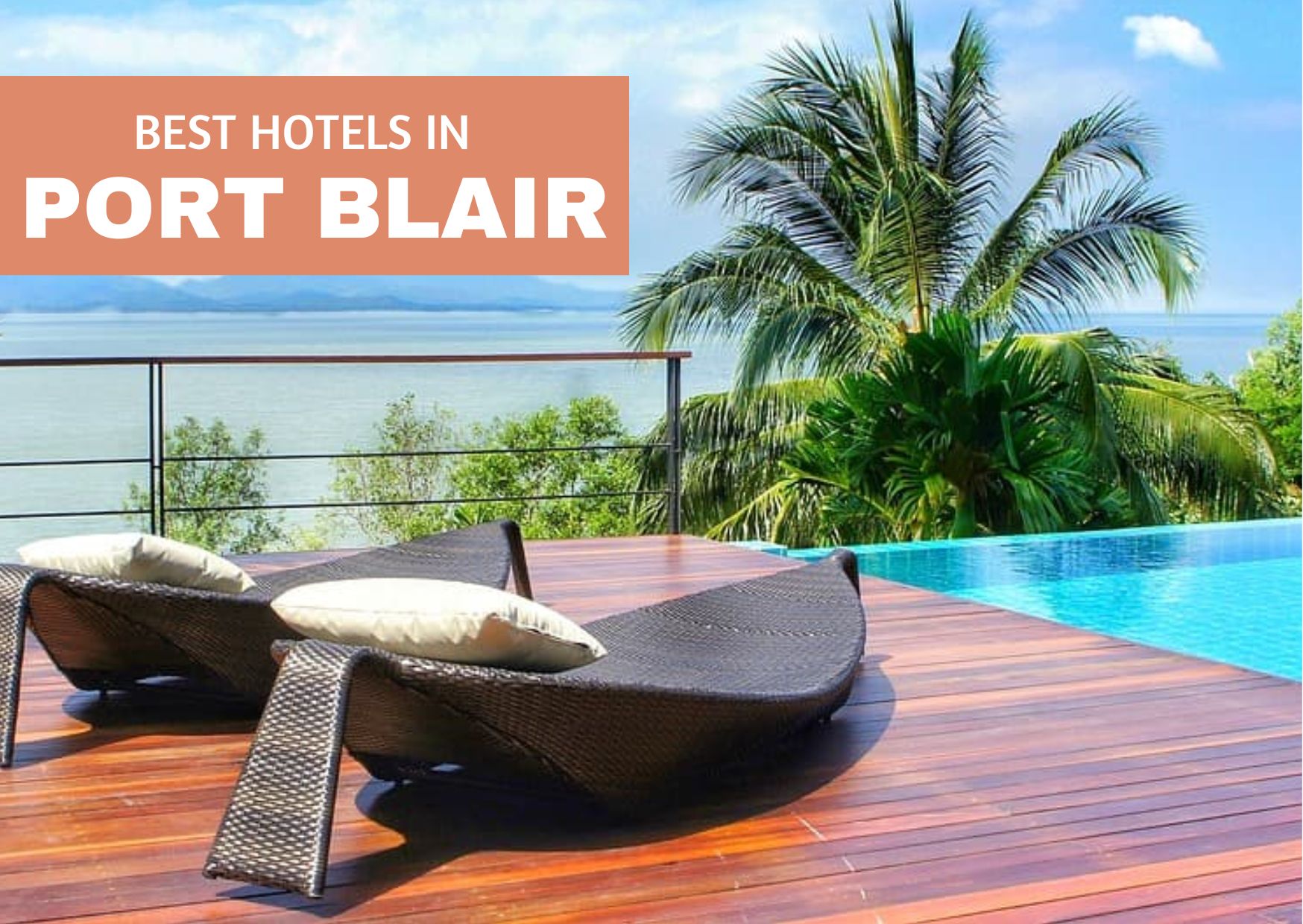 Best Hotels In Port Blair For Luxury Stay- NC Travel Andaman